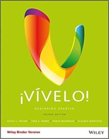 ¡Vívelo!: Beginning Spanish 2nd Edition by Dolly J. Young, ISBN-13: 978-1119047353