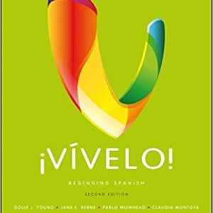 ¡Vívelo!: Beginning Spanish 2nd Edition by Dolly J. Young, ISBN-13: 978-1119047353