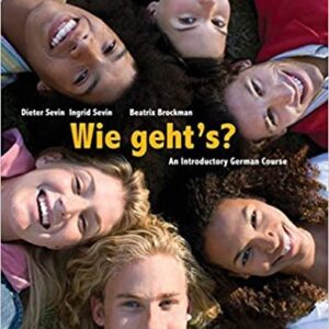 Wie geht's? 10th Edition by Dieter Sevin, ISBN-13: 978-1285733609
