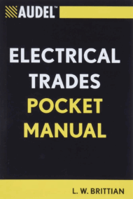 Audel Electrical Trades Pocket Manual, ISBN-13: 978-1118086643