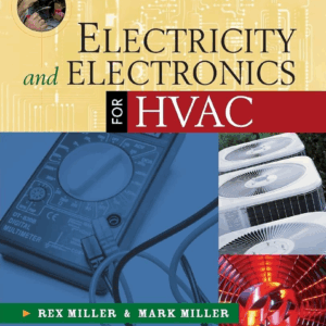 Electricity and Electronics for HVAC 1st Edition, ISBN-13: 978-0071496681