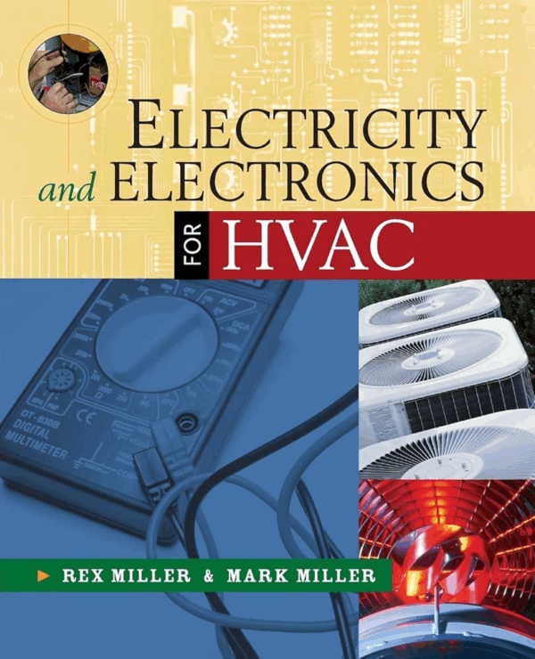 Electricity and Electronics for HVAC 1st Edition, ISBN-13: 978-0071496681
