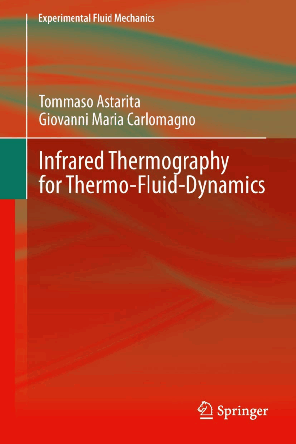 Infrared Thermography for Thermo-Fluid-Dynamics, ISBN-13: 978-3642295072