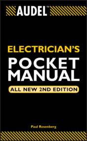 Audel Electrician’s Pocket Manual All New 2nd Edition, ISBN-13: 978-0764541995