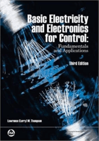Basic Electricity and Electronics for Control 3rd Edition, ISBN-13: 978-1556179884