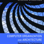 Computer Organization and Architecture 11th Edition by William Stallings
