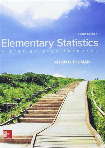 Elementary Statistics A Step By Step Approach 10th Edition by Allan G. Bluman
