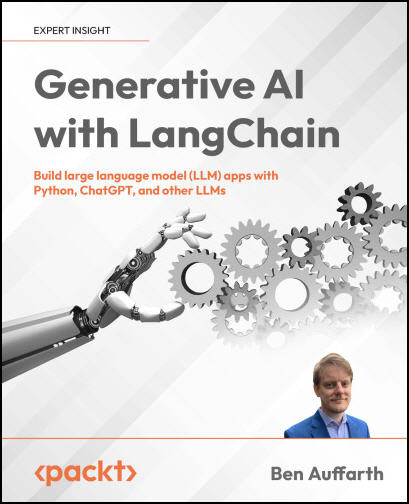 Generative AI with LangChain by Ben Auffarth