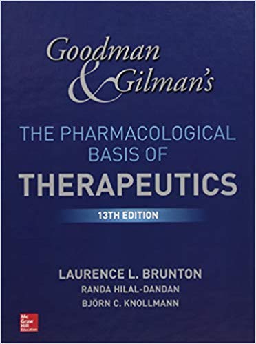 Goodman and Gilman's The Pharmacological Basis of Therapeutics 13th Edition