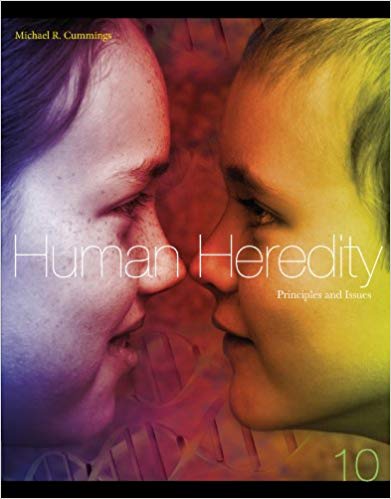 Human Heredity Principles and Issues 10th Edition by Michael Cummings