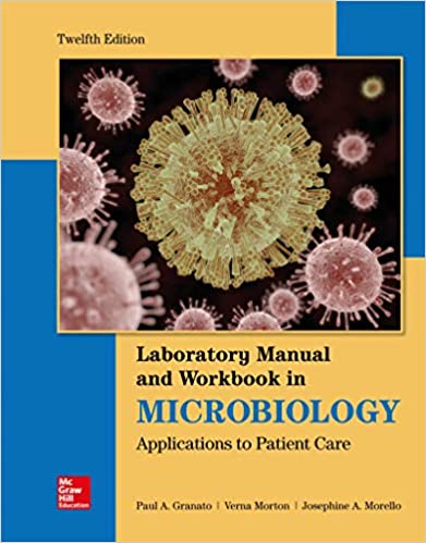 Lab Manual and Workbook in Microbiology 12th Edition
