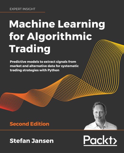Machine Learning for Algorithmic Trading 2nd Edition by Stefan Jansen