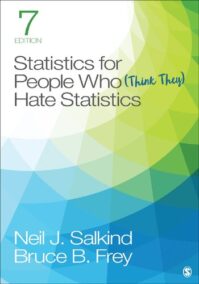 Statistics for People Who Think They Hate Statistics 7th Edition by Neil J. Salkind