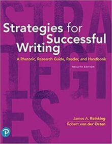 Strategies for Successful Writing A Rhetoric Research Guide Reader and Handbook 12th Edition