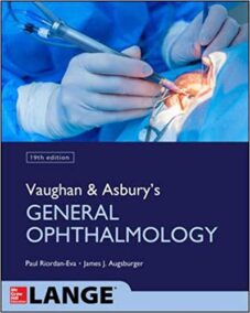 Vaughan & Asbury’s General Ophthalmology 19th Edition