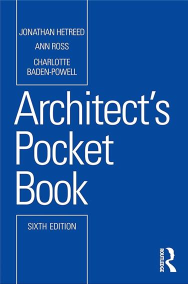 Architect's Pocket Book 6th Edition by Jonathan Hetreed