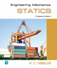 Engineering Mechanics Statics 15th Edition by Russell C. Hibbeler