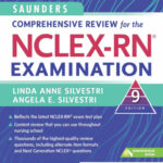 Saunders Comprehensive Review for the NCLEX-RN Examination 9th Edition